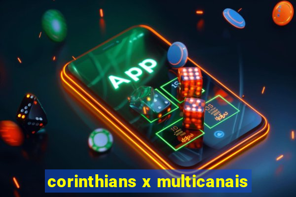 corinthians x multicanais